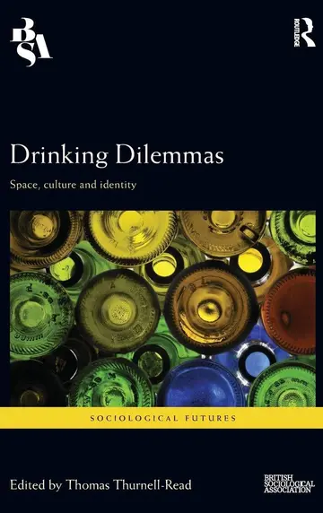 Cover of Drinking Dilemmas Space Culture and Identity (hb 2016)