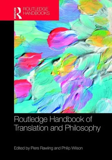 Cover of Routledge Handbook of Translation and Philosophy, 1St Edition