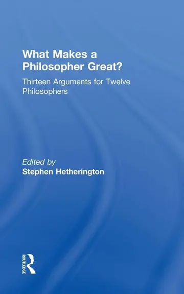 Cover of What Makes a Philosopher Great?