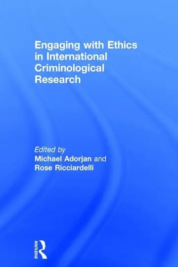 Cover of Engaging with Ethics in International Criminological Research