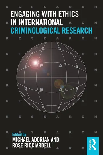 Cover of Engaging with Ethics in International Criminological Research