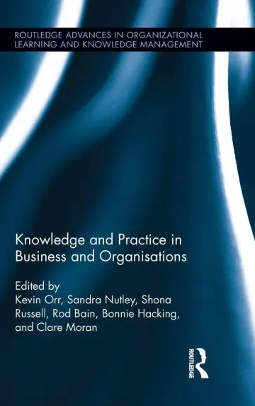 Cover of Knowledge and Practice in Business and Organisations