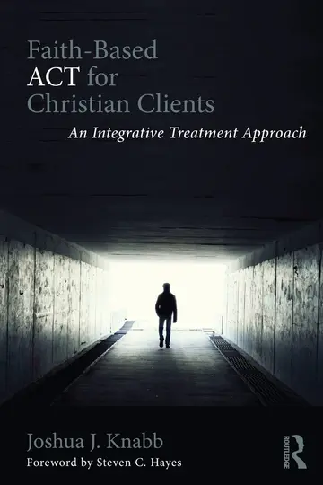 Cover of Faith-Based ACT for Christian Clients