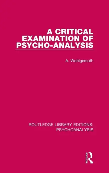 Cover of A Critical Examination of Psycho-analysis