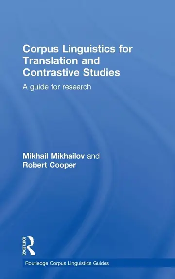 Cover of Corpus Linguistics for Translation and Contrastive Studies