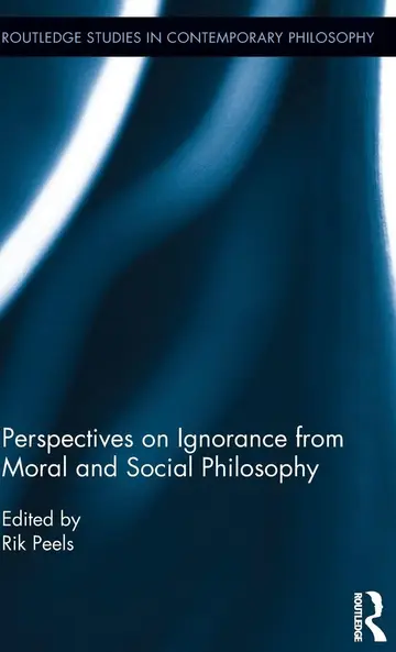Cover of Perspectives on Ignorance from Moral and Social Philosophy