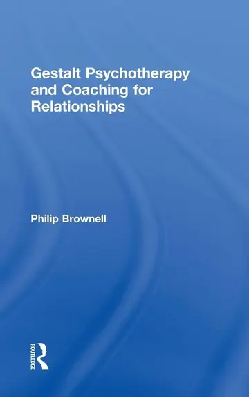 Cover of Gestalt Psychotherapy and Coaching for Relationships