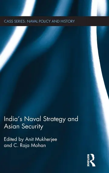 Cover of India's Naval Strategy and Asian Security