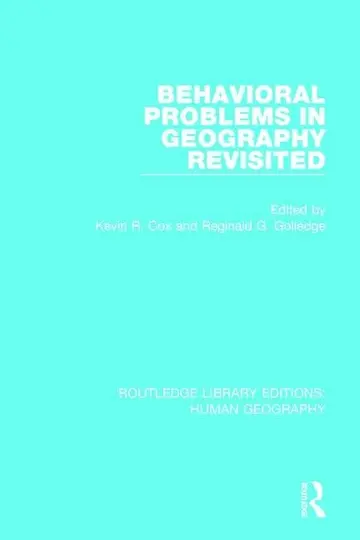Cover of Behavioral Problems in Geography Revisited
