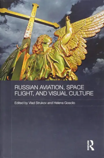 Cover of Russian Aviation, Space Flight and Visual Culture