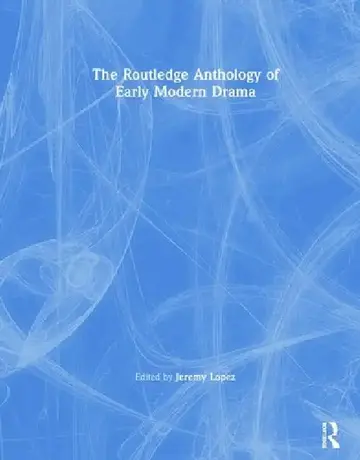 Cover of The Routledge Anthology of Early Modern Drama