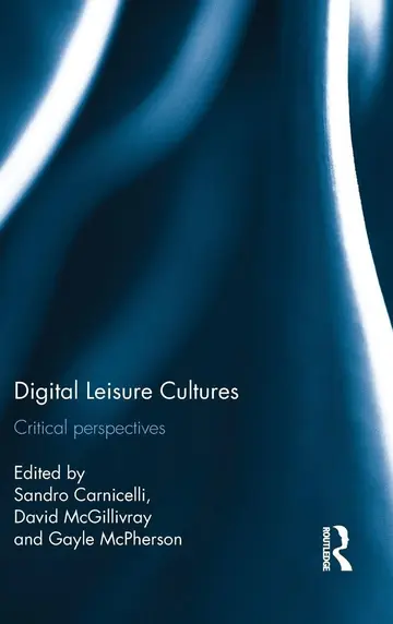 Cover of Digital Leisure Cultures