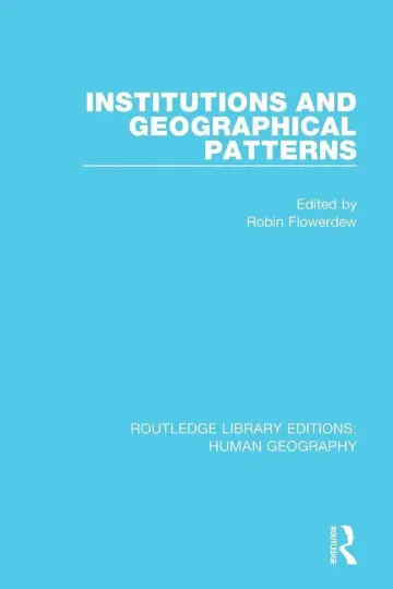 Cover of Institutions and Geographical Patterns