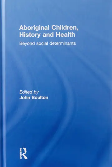 Cover of Aboriginal Children, History and Health
