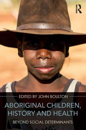 Cover of Aboriginal Children, History and Health