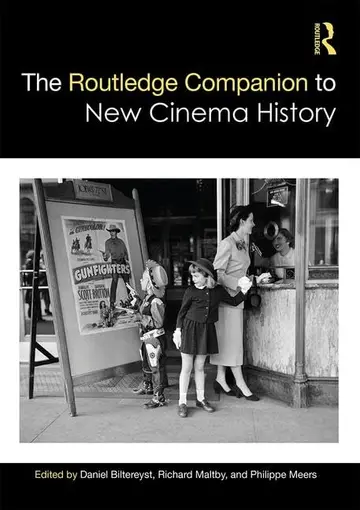 Cover of Routledge Companion to New Cinema History, 1st Edition