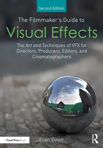 Cover of The Filmmaker's Guide to Visual Effects