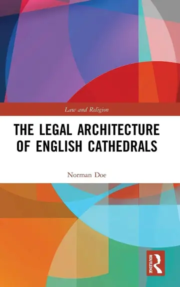 Cover of The Legal Architecture of English Cathedrals