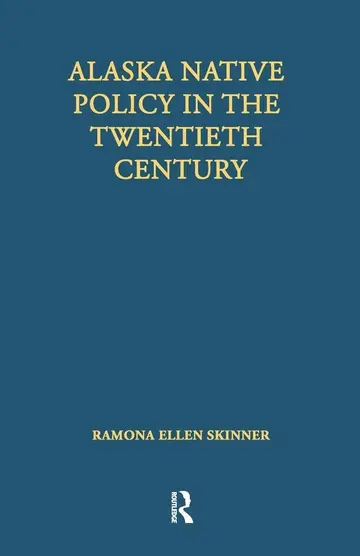 Cover of Alaska Native Policy in the Twentieth Century