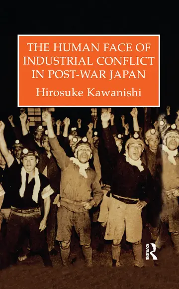 Cover of Human Face of Industrial Conflict in Japan