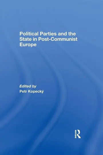 Cover of Political Parties and the State in Post-communist Europe