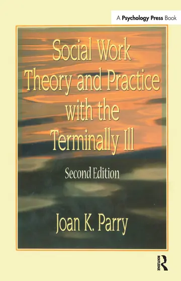 Cover of Social Work Theory and Practice with the Terminally Ill