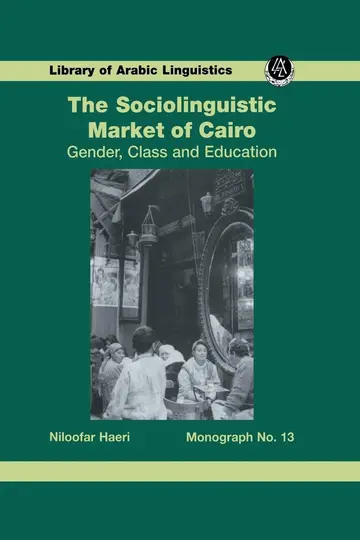 Cover of The Sociolinguistic Market of Cairo