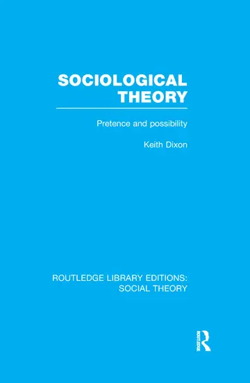 Cover of Sociological Theory (RLE Social Theory)