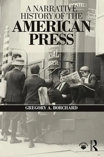 Cover of A Narrative History of the American Press
