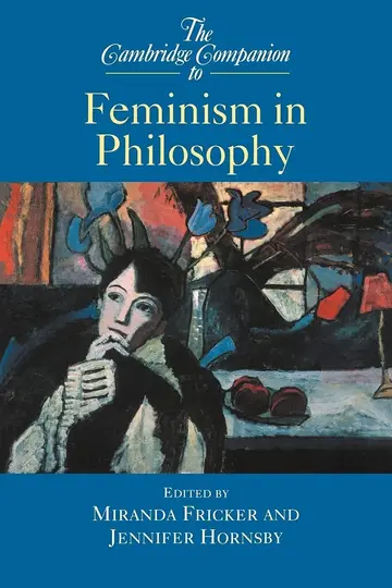 Cover of The Cambridge Companion to Feminism in Philosophy