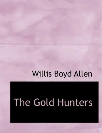 Cover of The Gold Hunters