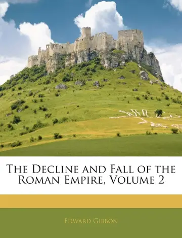 Cover of The Decline and Fall of the Roman Empire, Volume 2