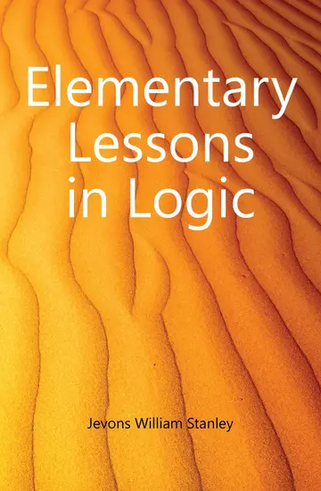 Cover of Elementary Lessons in Logic
