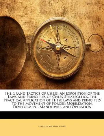 Cover of The Grand Tactics of Chess