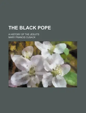 Cover of The Black Pope; A History of the Jesuits