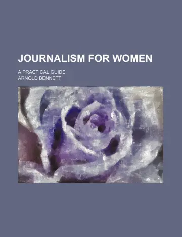 Cover of Journalism for Women; A Practical Guide