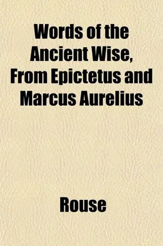 Cover of Words of the Ancient Wise, from Epictetus and Marcus Aurelius