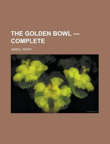 Cover of The Golden Bowl, Complete
