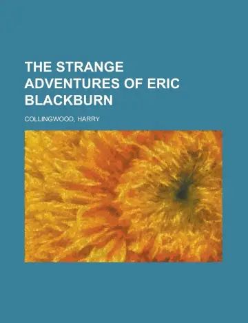 Cover of The Strange Adventures of Eric Blackburn