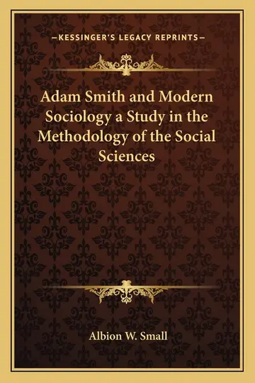 Cover of Adam Smith and Modern Sociology a Study in the Methodology of the Social Sciences