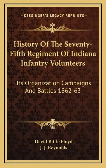 Cover of History of the Seventy-Fifth Regiment of Indiana Infantry Volunteers