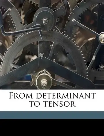 Cover of From Determinant to Tensor