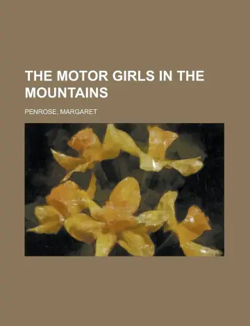 Cover of The Motor Girls in the Mountains