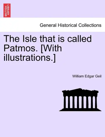 Cover of The Isle That Is Called Patmos. [With Illustrations.]