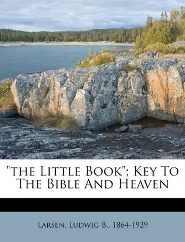 Cover of The Little Book; Key to the Bible and Heaven