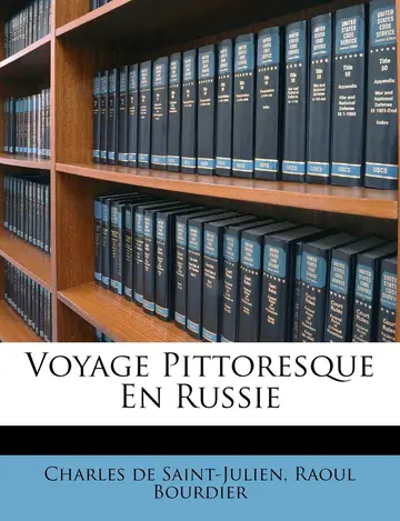 Cover of Voyage Pittoresque En Russie