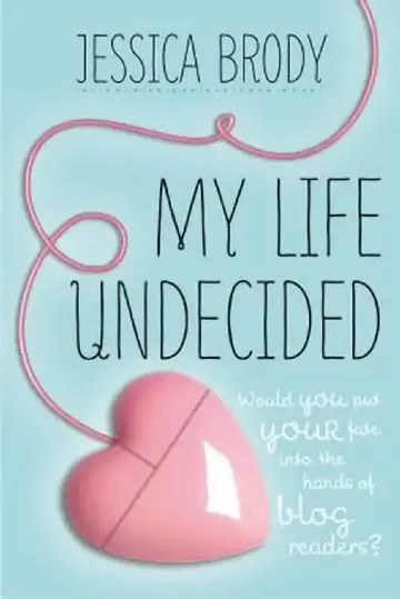 Cover of My Life Undecided