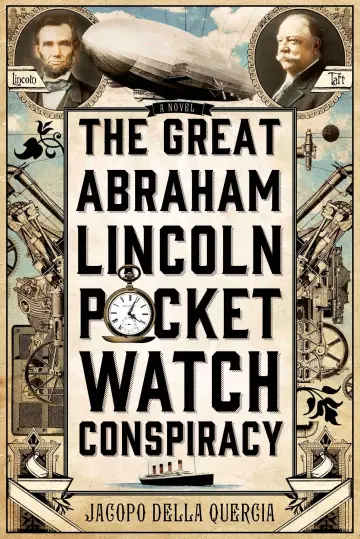Cover of The Great Abraham Lincoln Pocket Watch Conspiracy