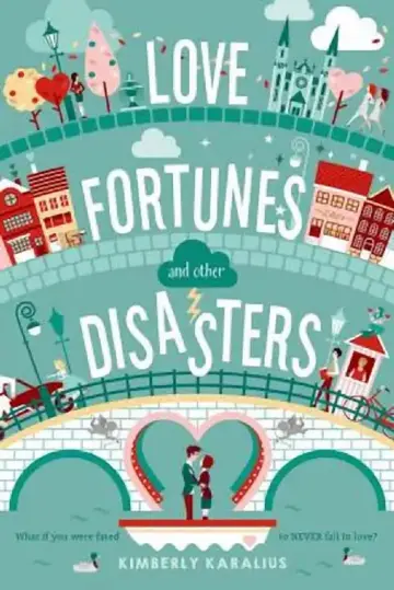 Cover of Love Fortunes and Other Disasters