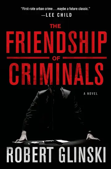 Cover of The Friendship of Criminals
